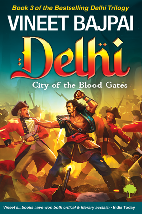 Delhi - City of the Blood Gates